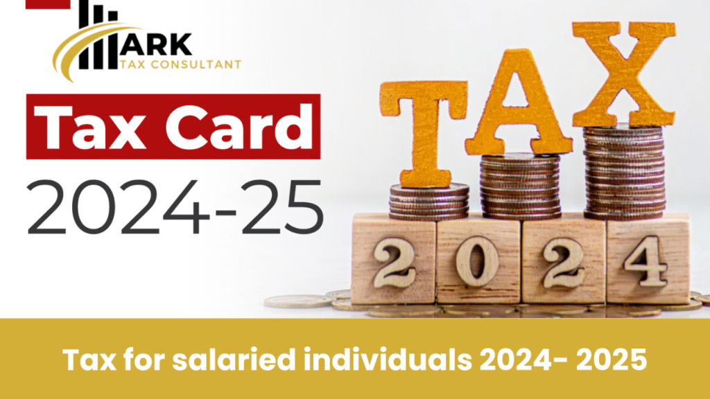Tax for salaried individuals 2024- 2025